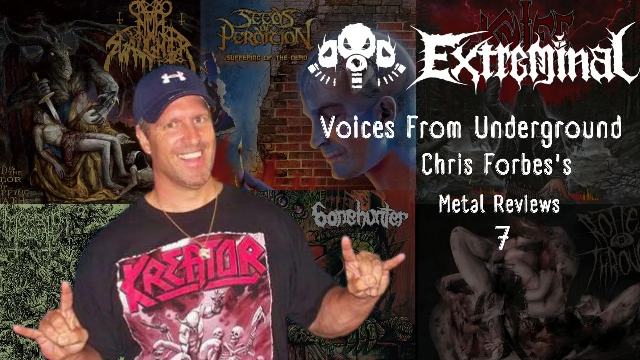 Chris Forbes's Metal Reviews #7
