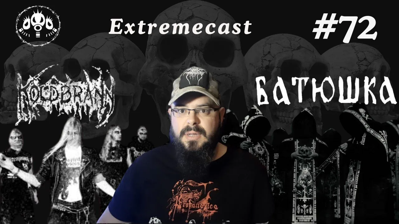 Extremecast #72  Koldbrann ve Batushka Konserleri