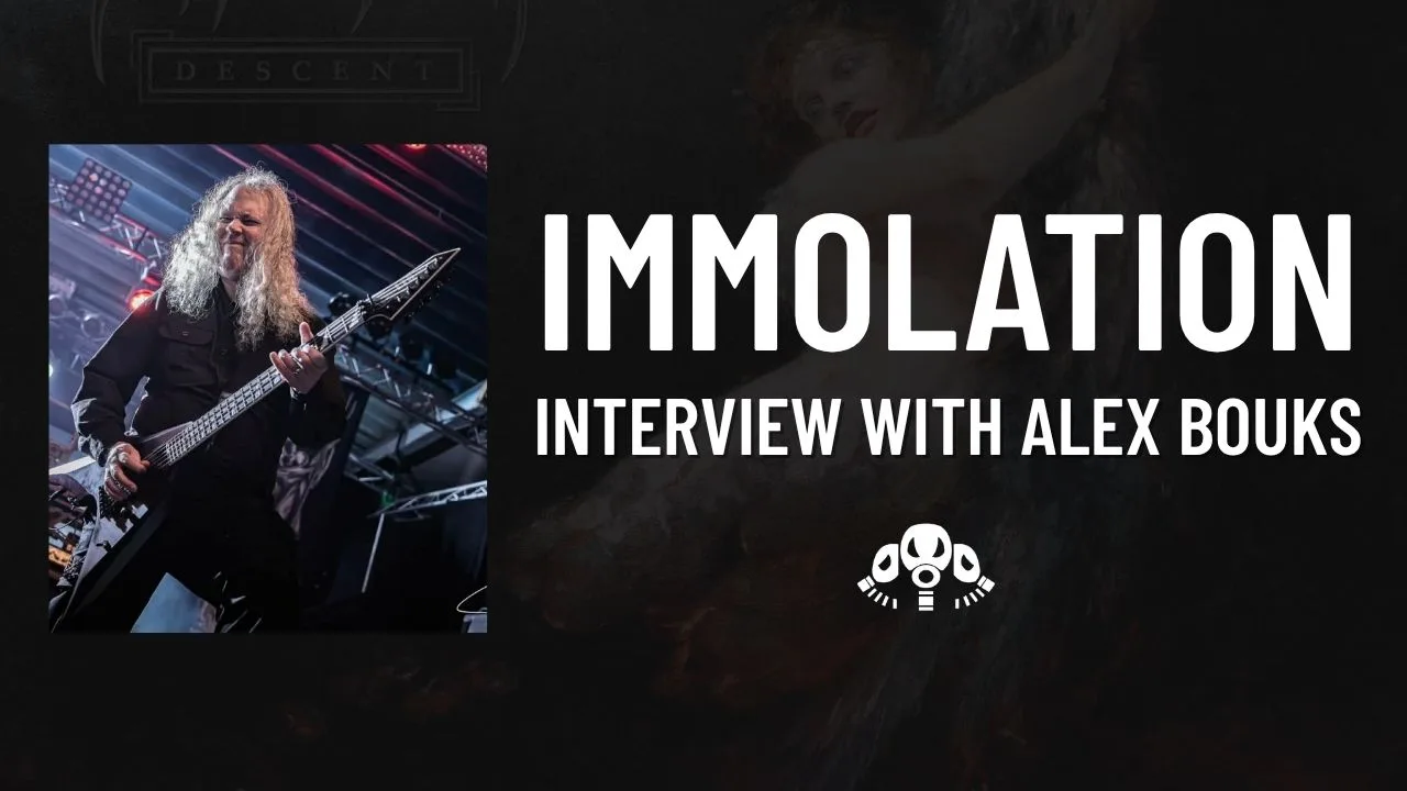 Immolation Interview With Alex Bouks