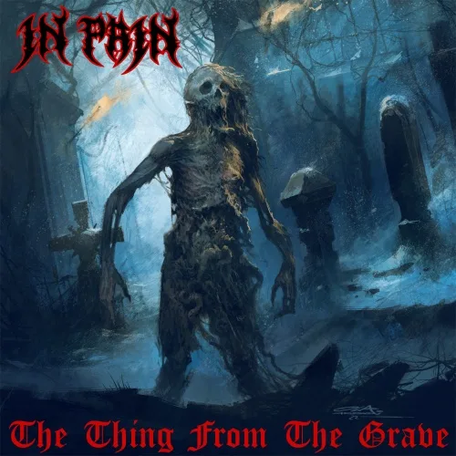 In Pain – The Thing From the Grave (Album Review)