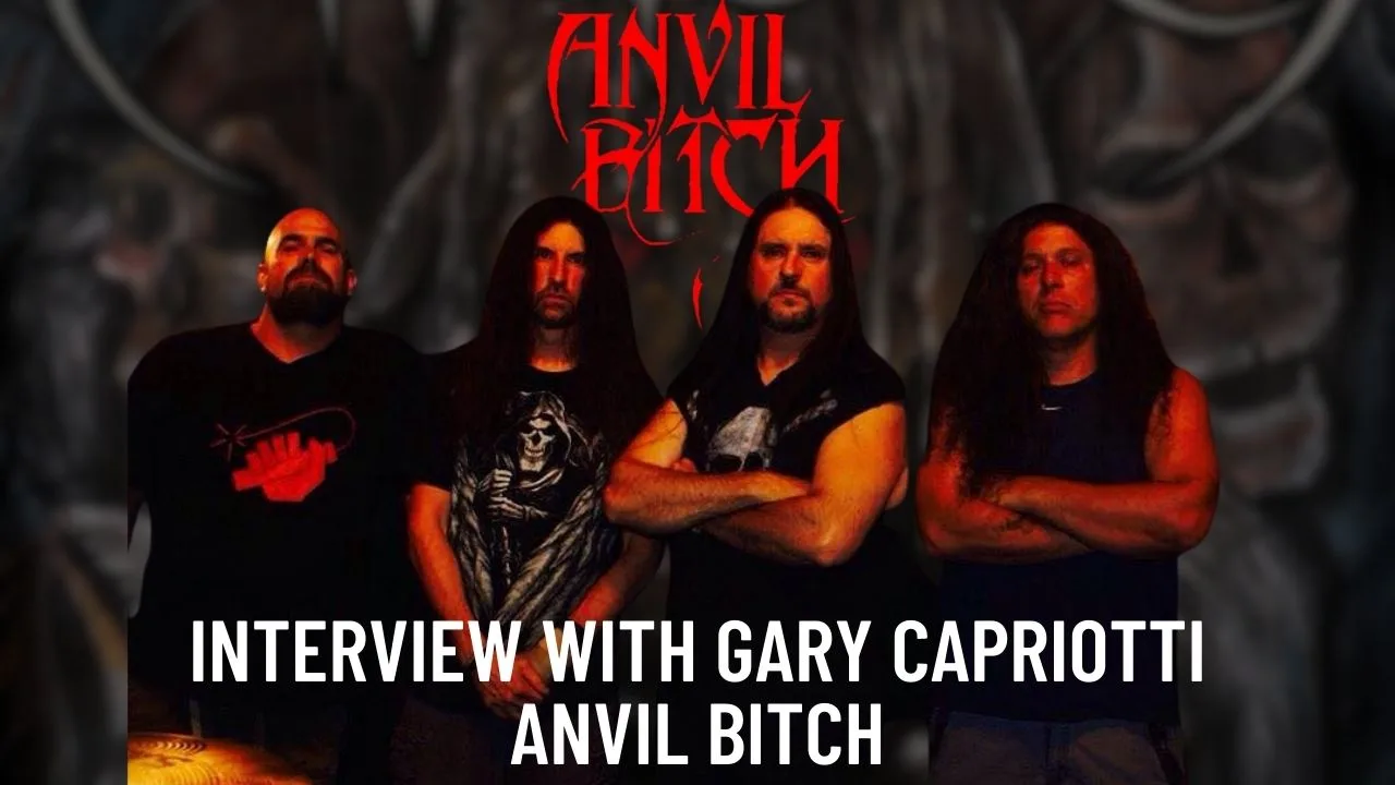 Anvil Bitch Interview With Gary Capriotti