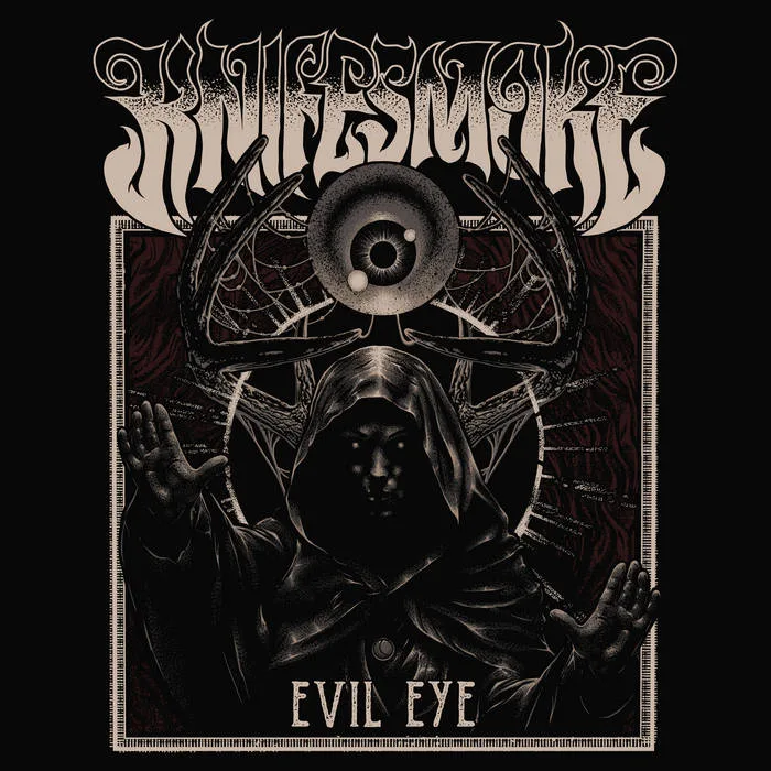 Knifesmoke - Evil Eye (Albüm İncelemesi)