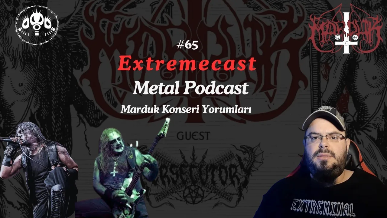 Marduk Konseri Podcast #65