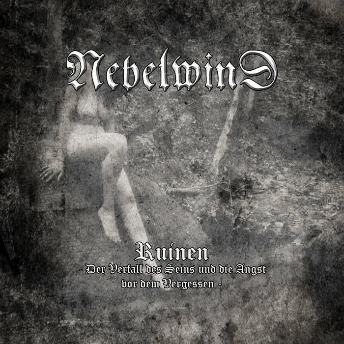 Nebelwind - Ruinen | Der Verfall des Seins und die Angst vor dem Vergessen