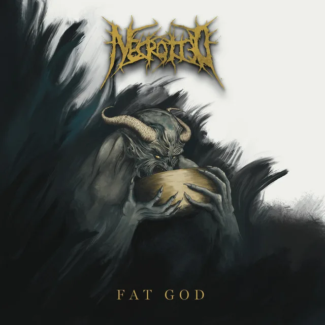 Necrotted'den Yeni Single: "Fat God"