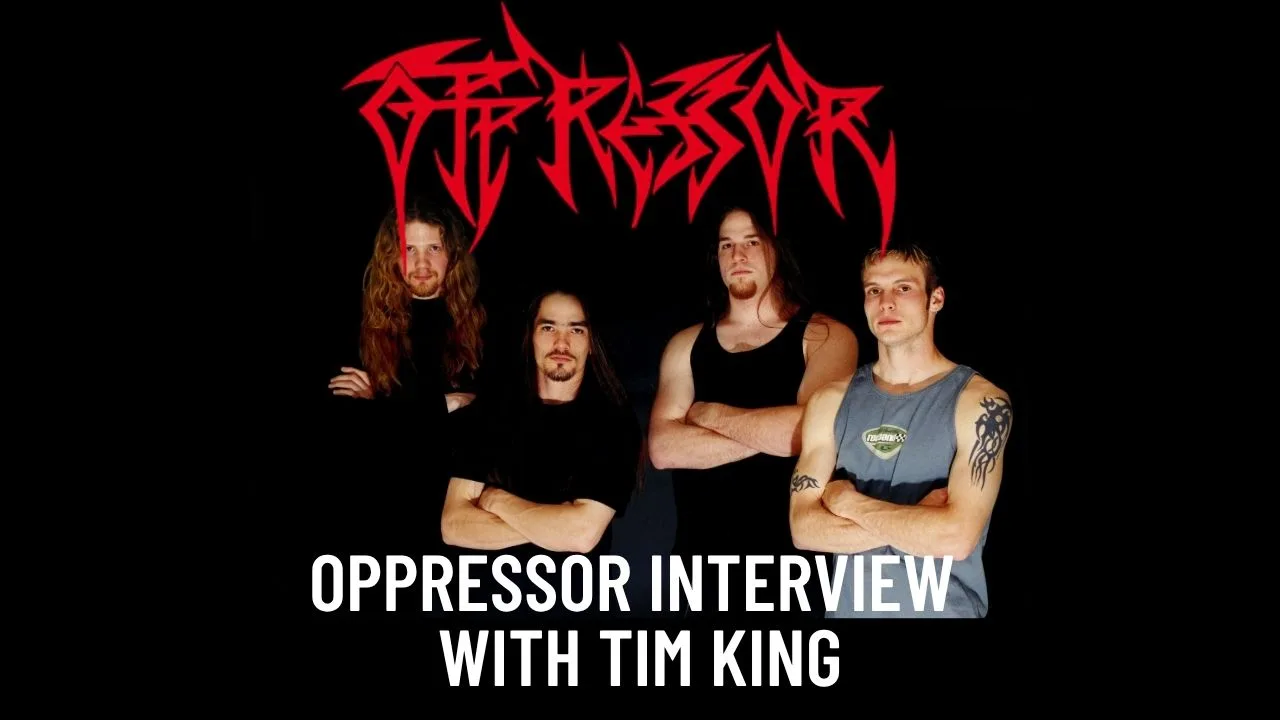Oppressor Interview With Tim King