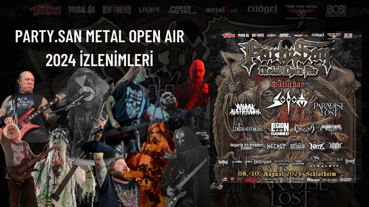 Party.San Açık Hava Metal Festivali 2024 İzlenimleri