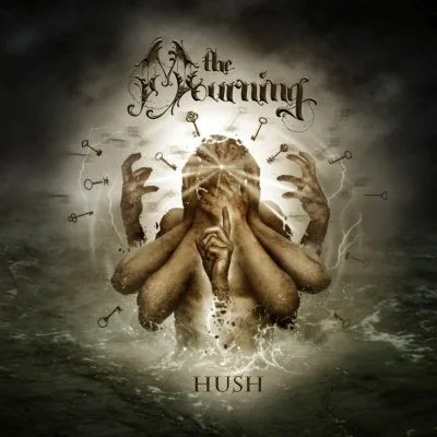 The Mourning - Hush (Albüm İncelemesi)