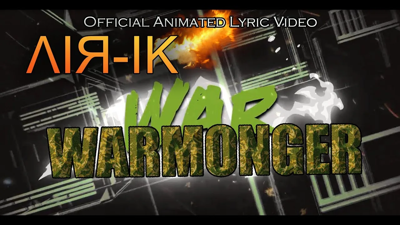 Air-Ik - Warmonger - Official Lyric Video Released