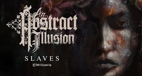 An Abstract Illusion -Slaves (Official Lyric Video)