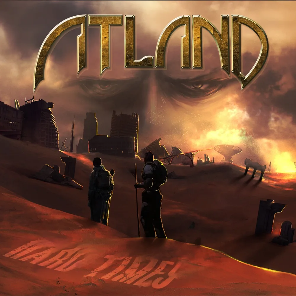 Atland - Hard Times (Lyric Video)