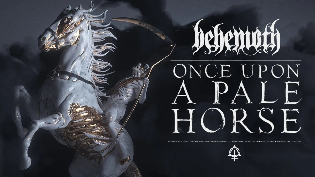 Behemoth'tan Yeni Video "Once Upon A Pale Horse"