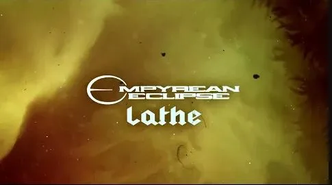 Empyrean Eclipse - Lathe (Lyric Video)