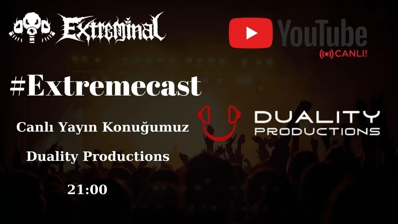 #Extremecast - Konuğumuz Duality Productions - Konserleri Konuşuyoruz!