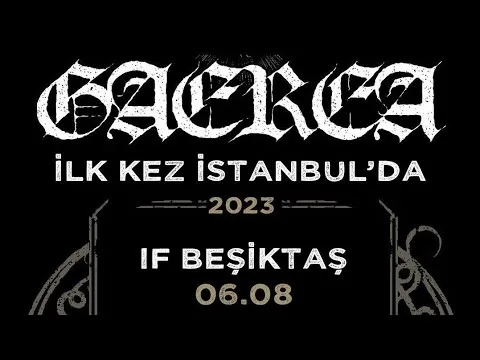Gaerea İstanbul Konseri Yorumları (6.8.23)