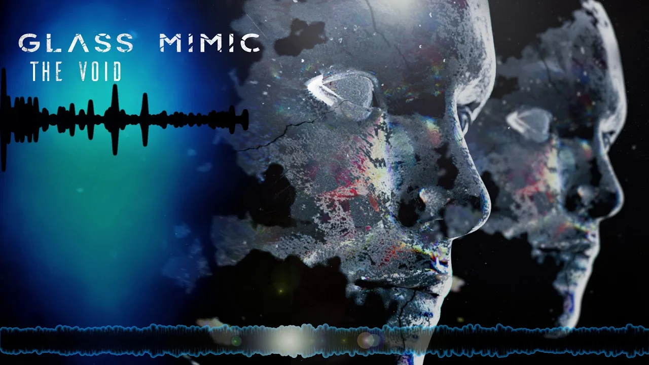 Glass Mimic "The Void" İsimli Şarkısına Visiualiser Yayınladı