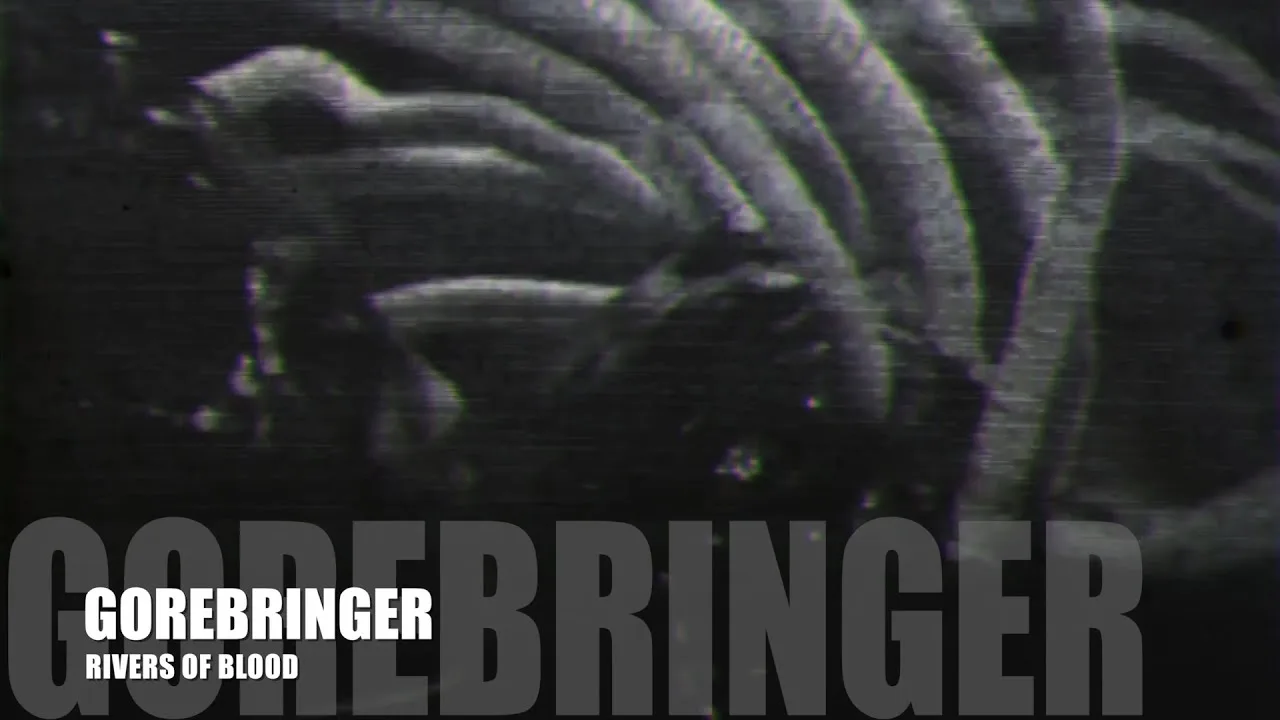Gorebringer - Rivers of Blood (Video)
