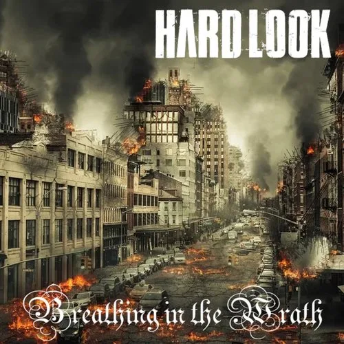 Hard Look Yeni Teklisini Paylaştı "Breathing in the Wrath"