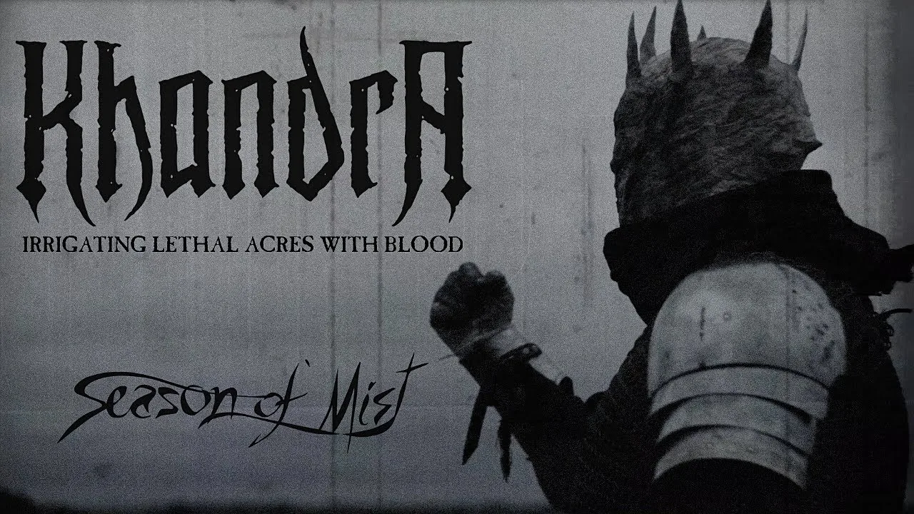 KHANDRA - Irrigating Lethal Acres With Blood