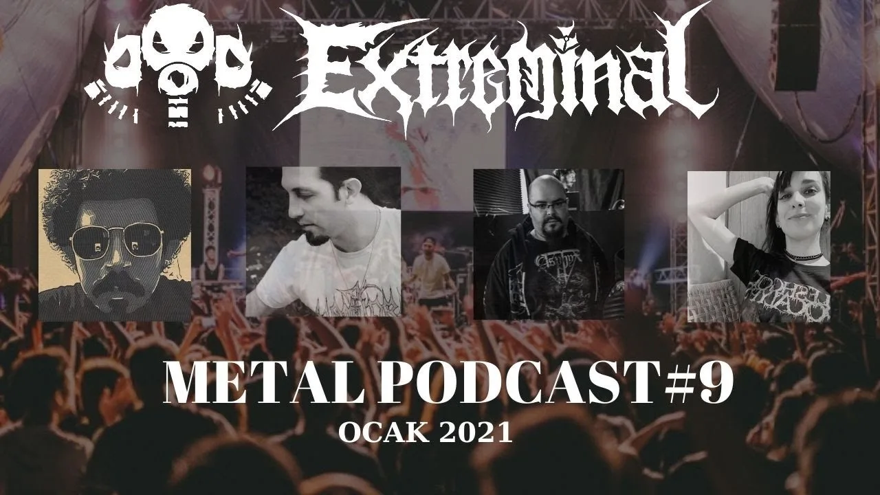 2021 Yılı Nasıl Başladı?| Metal Podcast #9