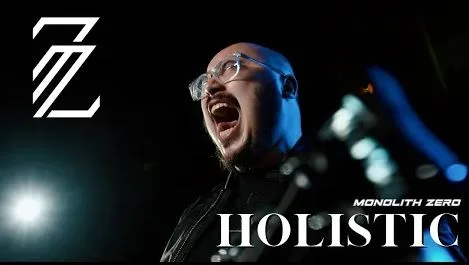 Monolith Zero - Holistic (Official Music Video)
