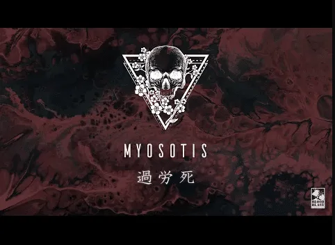 Myosotis - Karoshi (Video)