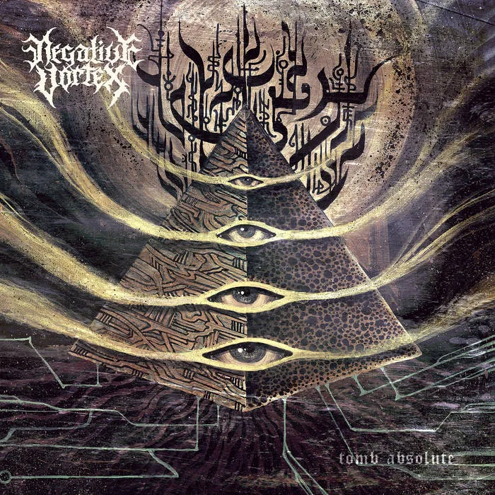 Negative Vortex – Tomb Absolute