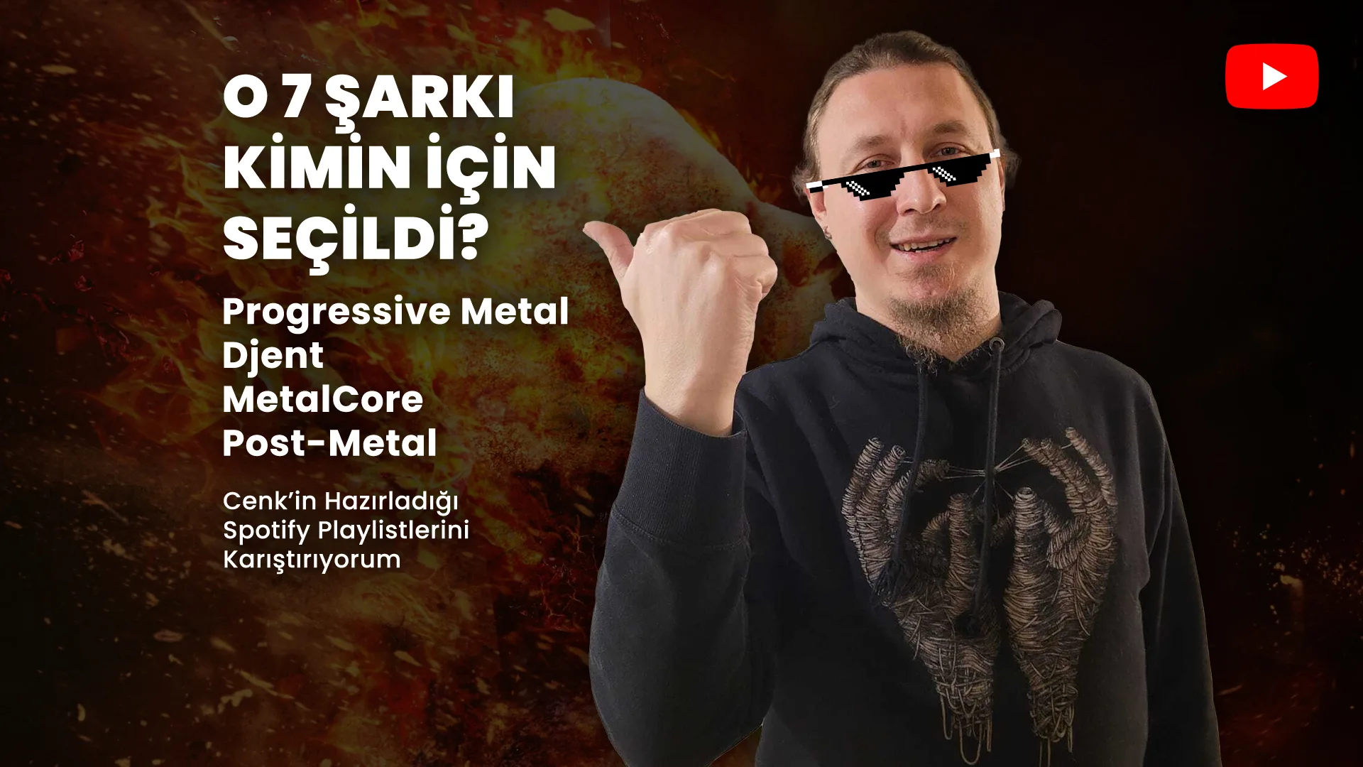 O 7 şarkı kimin için seçildi?