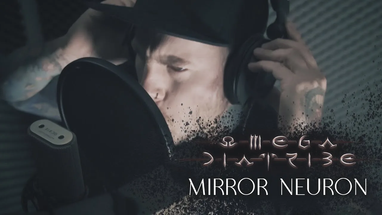 Omega Diatribe - Mirror Neuron (Video)