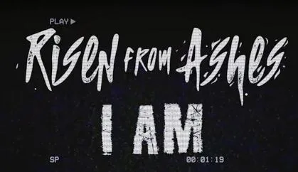 Risen From Ashes - I Am (Lyric Video)