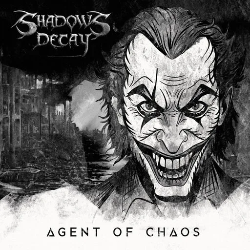 Shadows Decay - Agent of Chaos (EP İncelemesi)