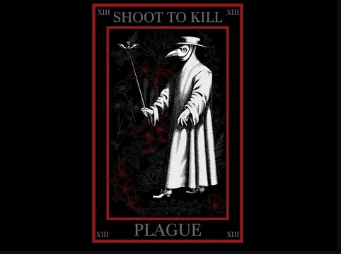 Shoot To Kill - Plague (Video)