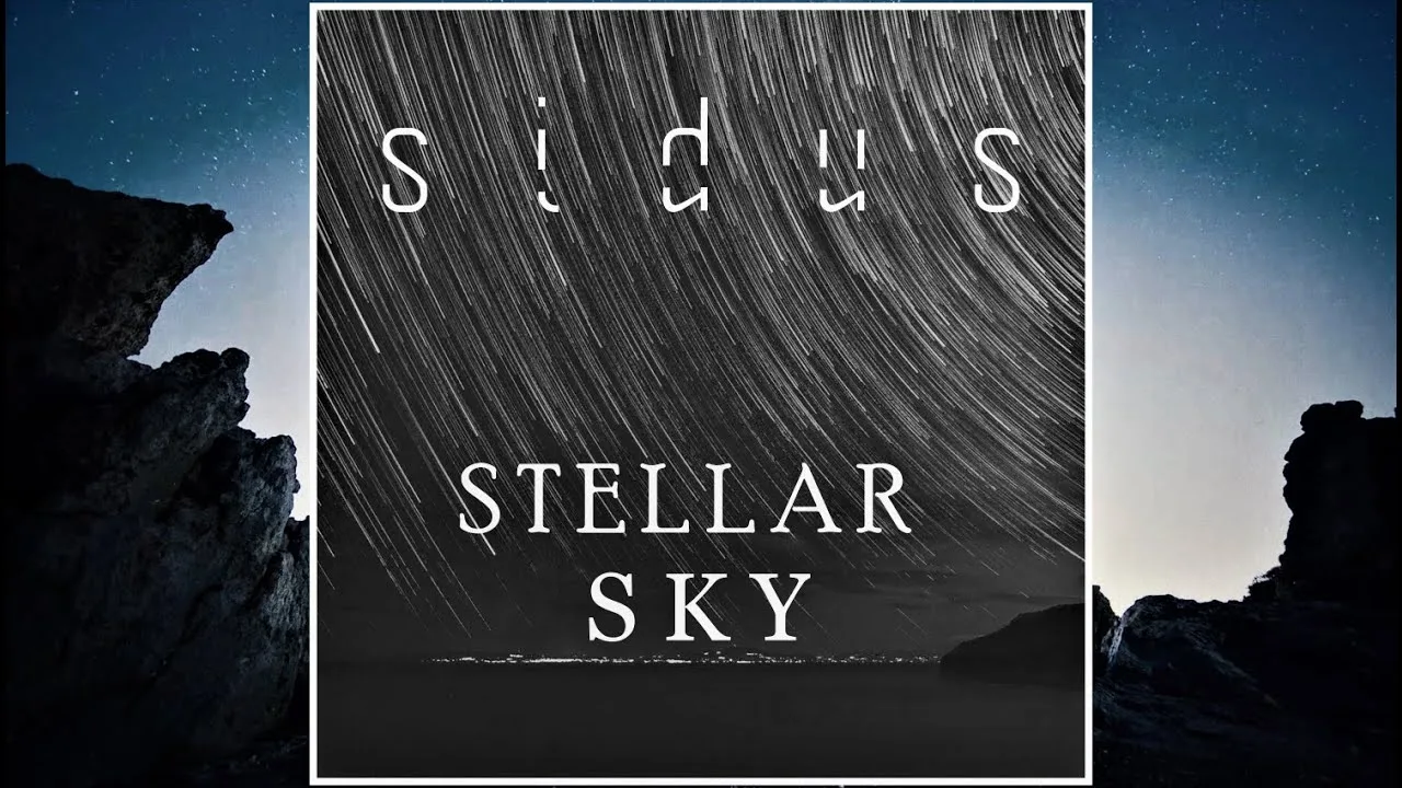 Sidus - Stellar Sky (Video)
