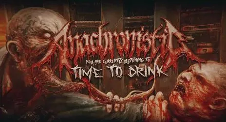 Anachronistic - Time to Drink (Lyrics Video)