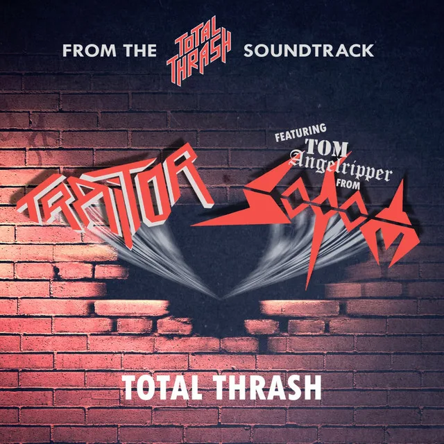 Traitor - Total Thrash feat. Tom Angelripper (Sodom)