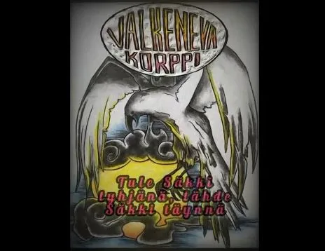 Valkeneva Korppi - Tule säkki tyhjänä, lähde säkki täynnä