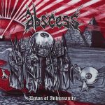 Abscess - Dawn of Inhumanity - 2010