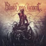 Blood Red Throne- Fit to Kill -2019
