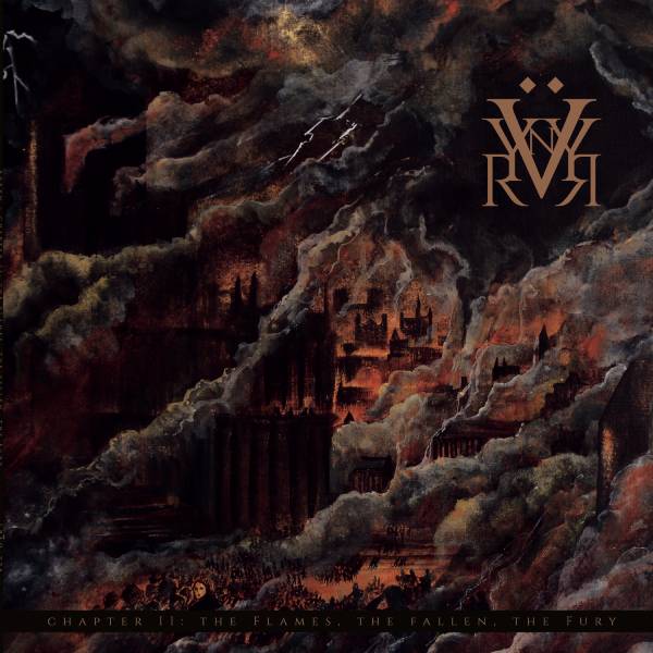 Chapter II - The Flames, the Fallen, the Fury