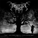 Forgotten Tomb - ...and Don't Deliver Us from Evil 2012