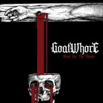 Goathwhore - Blood for the Master - 2012