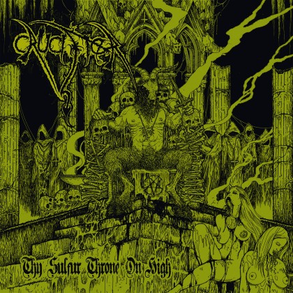 Thy Sulfur Throne on High