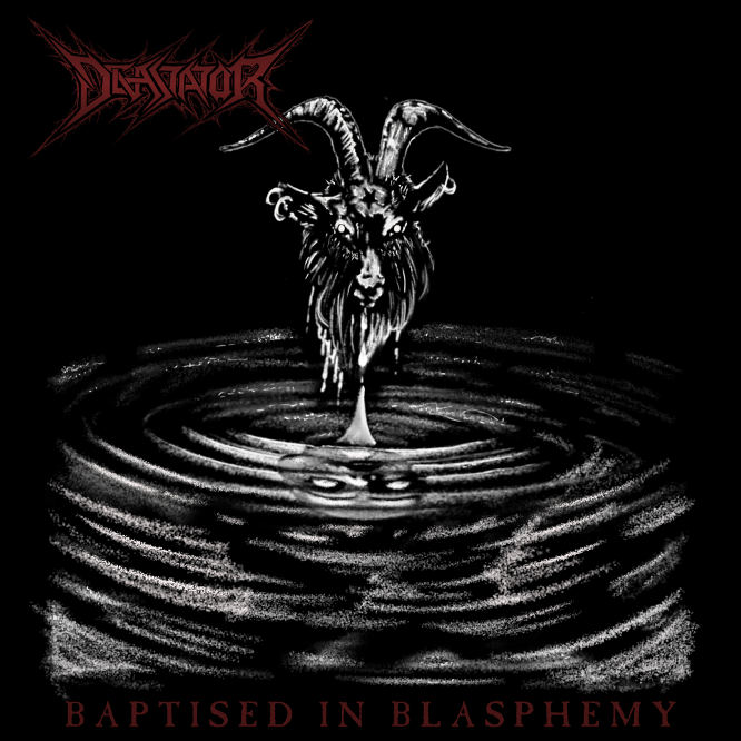 devastator_Baptised in Blasphemy